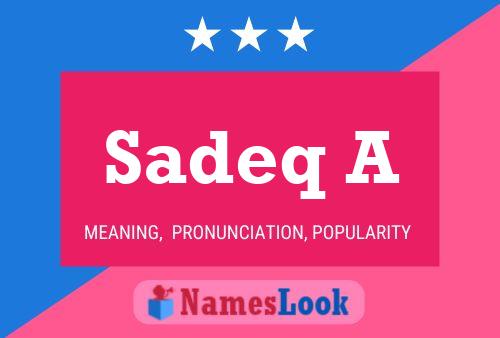 Sadeq A Name Poster