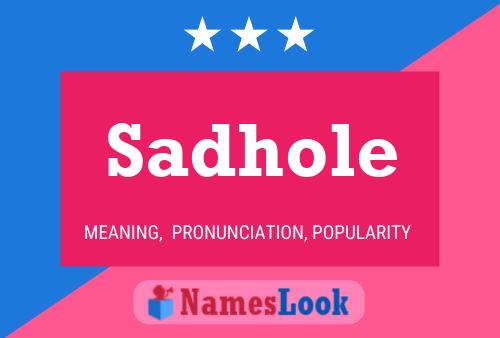 Sadhole Name Poster