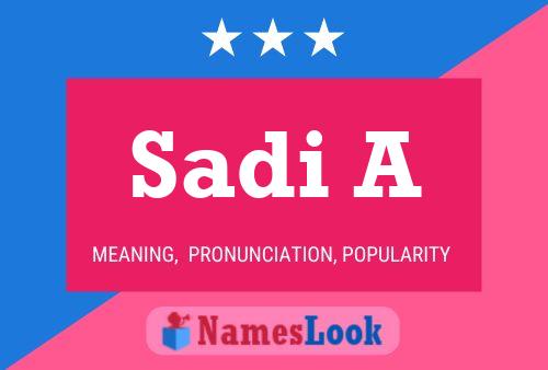 Sadi A Name Poster