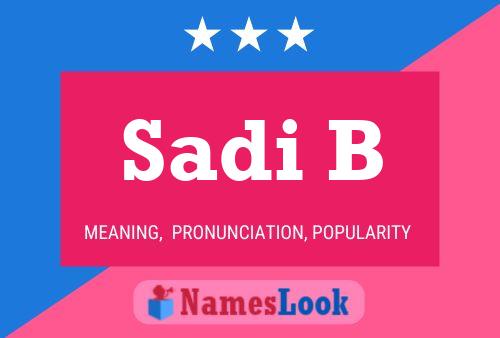 Sadi B Name Poster