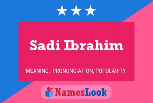 Sadi Ibrahim Name Poster