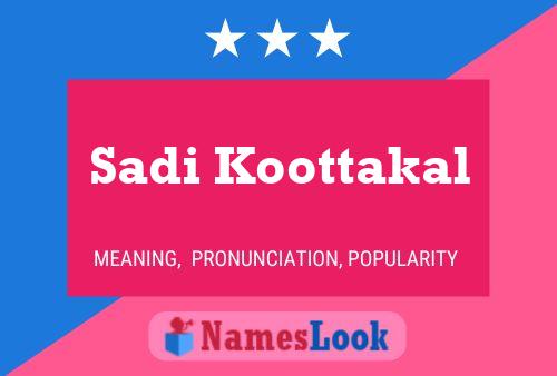 Sadi Koottakal Name Poster