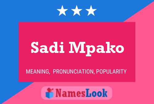 Sadi Mpako Name Poster