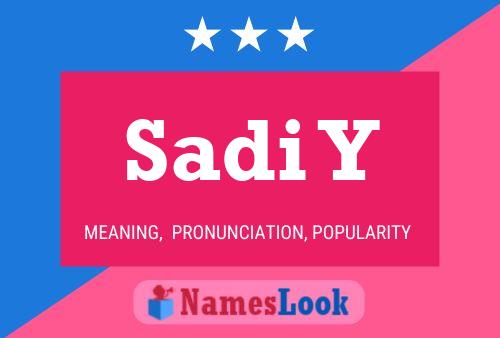 Sadi Y Name Poster