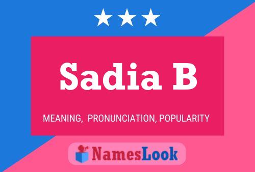 Sadia B Name Poster