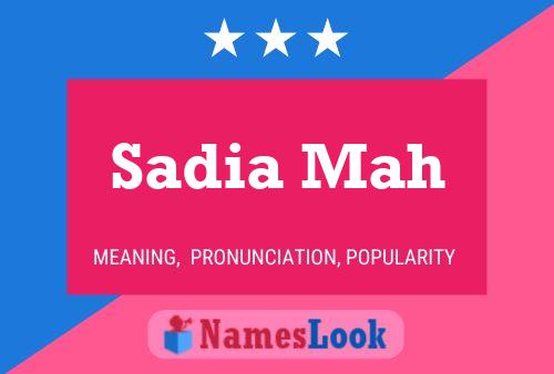 Sadia Mah Name Poster