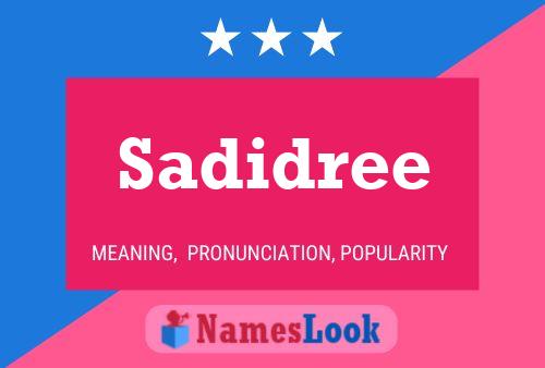 Sadidree Name Poster