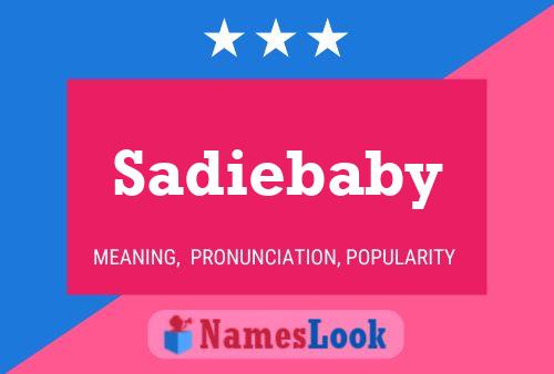 Sadiebaby Name Poster