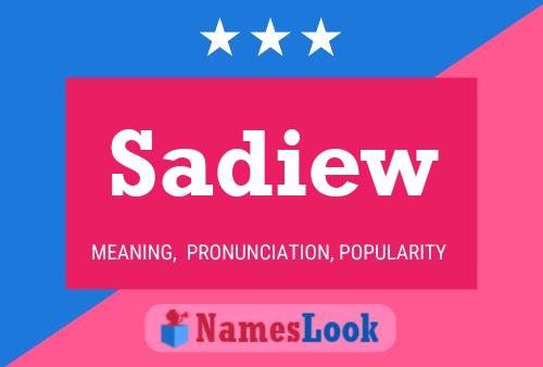 Sadiew Name Poster