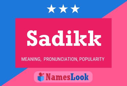 Sadikk Name Poster