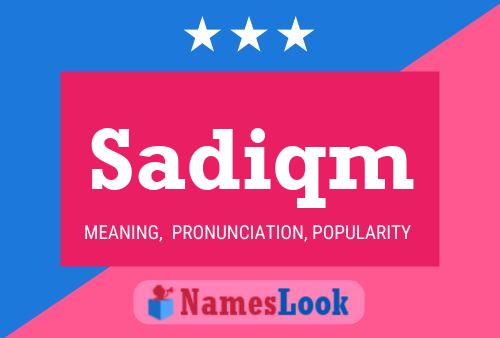 Sadiqm Name Poster