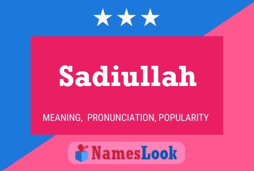 Sadiullah Name Poster