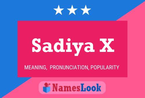 Sadiya X Name Poster