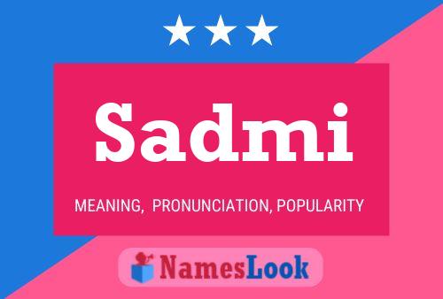 Sadmi Name Poster