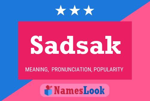 Sadsak Name Poster