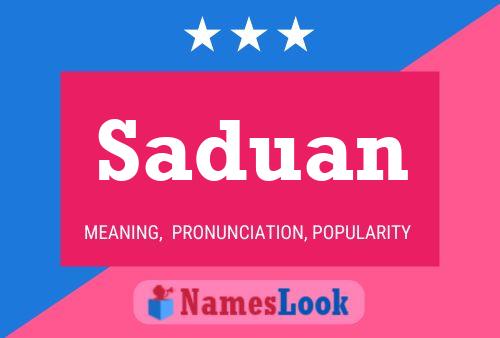 Saduan Name Poster