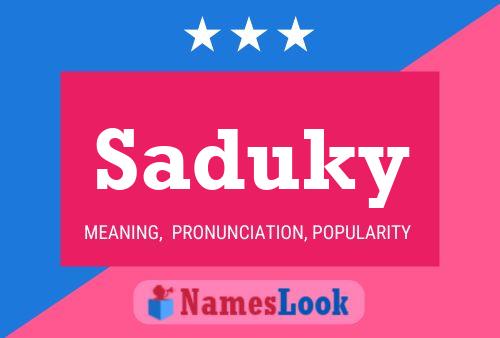 Saduky Name Poster