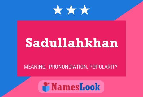 Sadullahkhan Name Poster