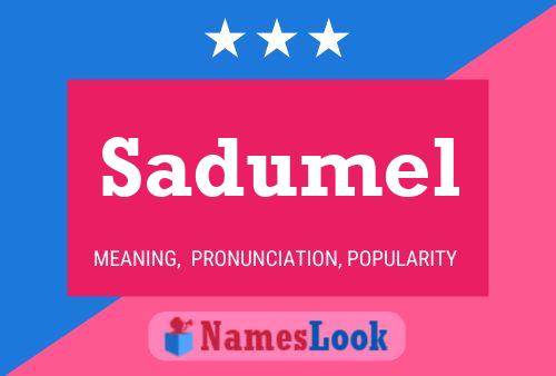 Sadumel Name Poster