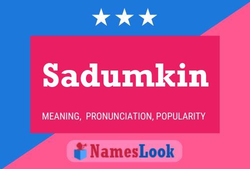 Sadumkin Name Poster