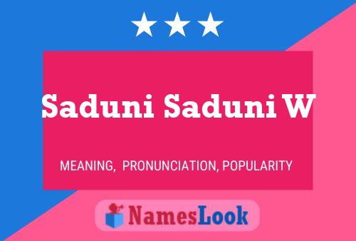 Saduni Saduni W Name Poster