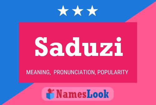 Saduzi Name Poster