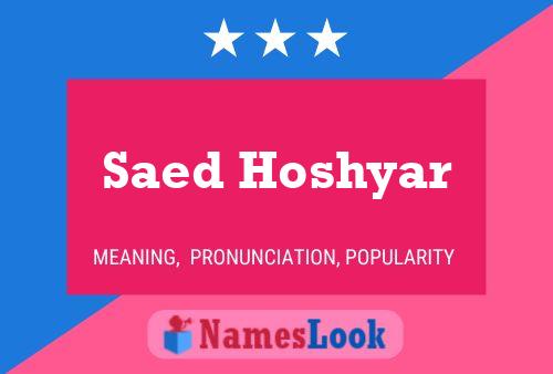 Saed Hoshyar Name Poster