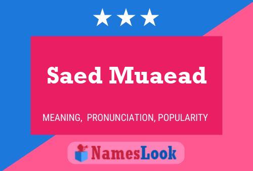 Saed Muaead Name Poster