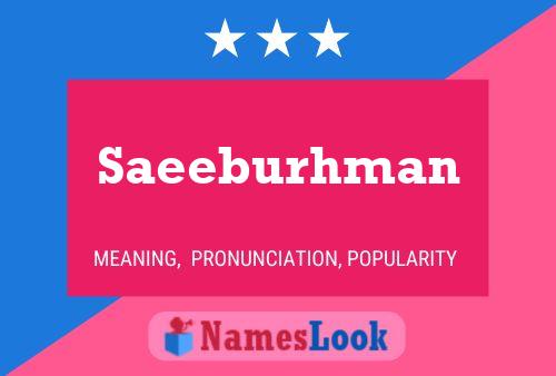 Saeeburhman Name Poster