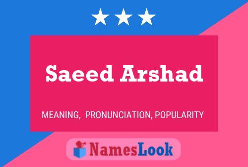 Saeed Arshad Name Poster