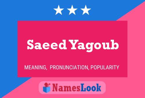 Saeed Yagoub Name Poster