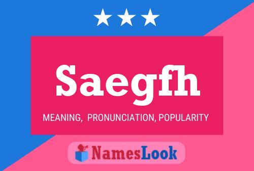 Saegfh Name Poster