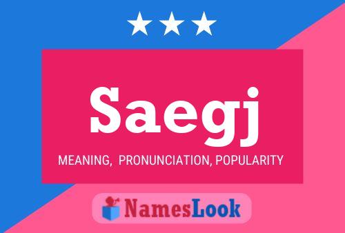 Saegj Name Poster