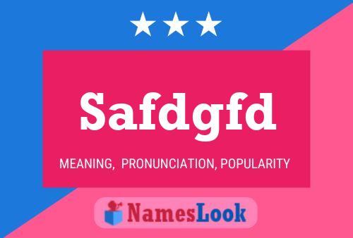 Safdgfd Name Poster