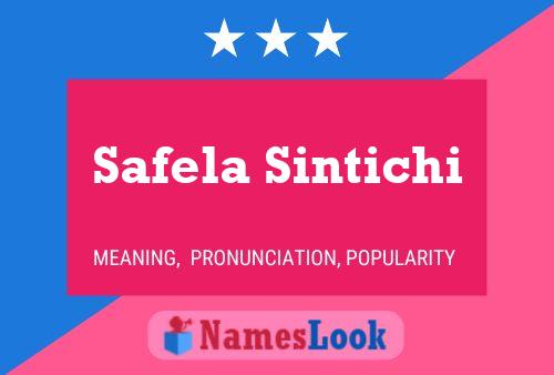 Safela Sintichi Name Poster