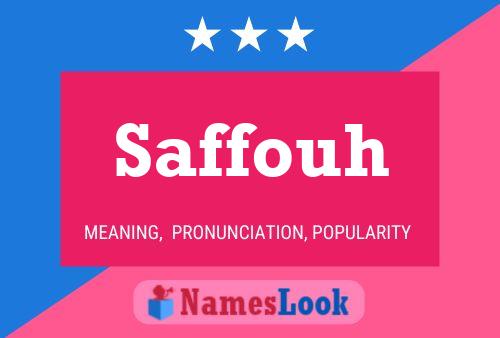 Saffouh Name Poster