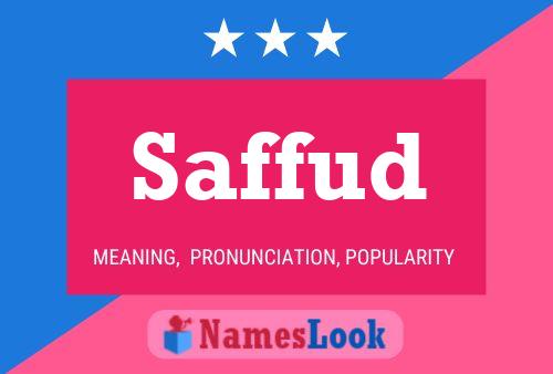 Saffud Name Poster