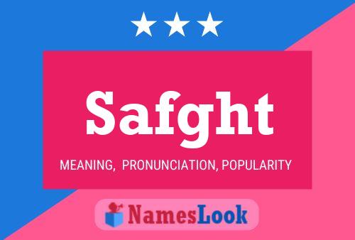 Safght Name Poster