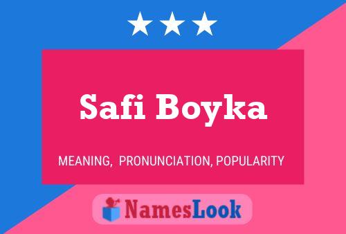 Safi Boyka Name Poster