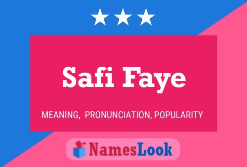 Safi Faye Name Poster