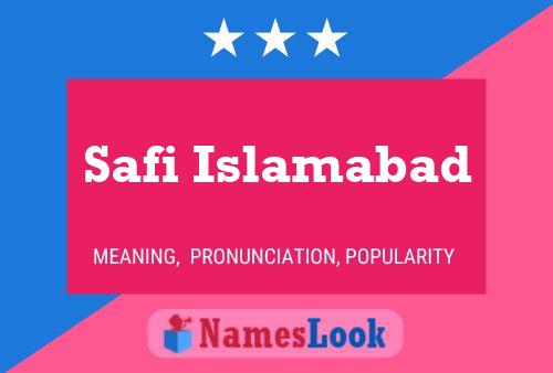 Safi Islamabad Name Poster