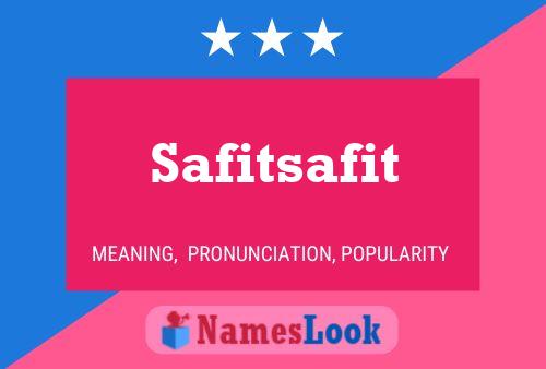 Safitsafit Name Poster