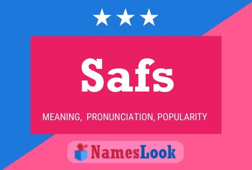 Safs Name Poster