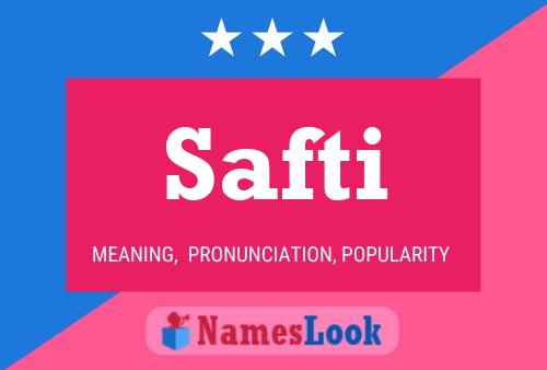 Safti Name Poster