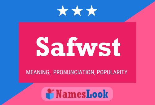 Safwst Name Poster