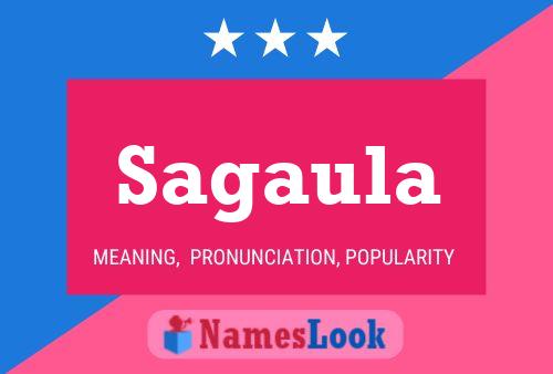 Sagaula Name Poster