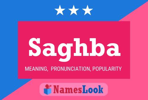 Saghba Name Poster