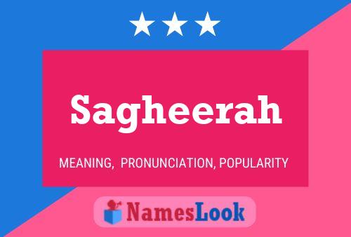 Sagheerah Name Poster