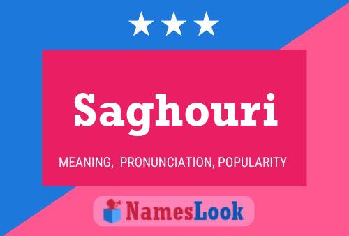 Saghouri Name Poster