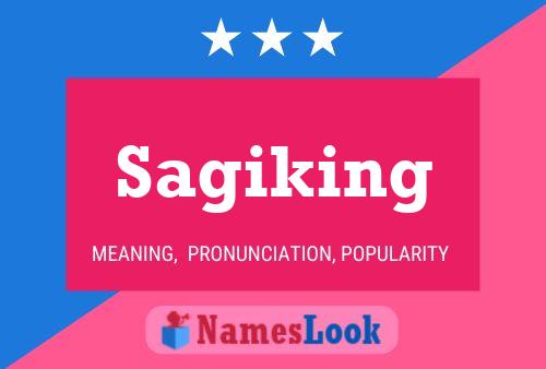 Sagiking Name Poster